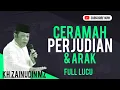 Download Lagu KH ZAINUDIN MZ | BAHAYA JUDI DAN MINUMAN KERAS