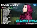 KERANDA CINTA - TAJAMNYA KARANG || REVINA ALVIRA || PRATAMA RECORD FULL ALBUM TERBARU 2025