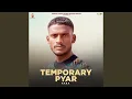 Lagu Temporary Pyar