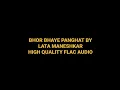 Lagu Bhor Bhaye Panghat By lata Mangeshkar High Quality Flac Audio