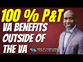 100 Permanent and Total P T VA Benefits Outside of the VA