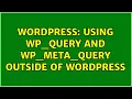 Wordpress Using WP - Query and WP