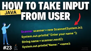 How to Take Input From User in Java Explained with Example Chapter-23 Java Tutorial For Beginner