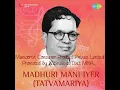 ⦿ 🎶  Madhurai Mani Iyer - Enduku Peddala  - Sankarabharanam  ⦿ 🎶