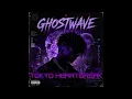 GHOSTWAVE - Tokyo Heartbreak  (Official Audio)