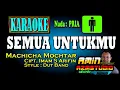 Download Lagu SEMUA UNTUKMU || MACHICHA MOCHTAR || KARAOKE Nada PRIA