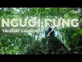 Download Lagu Người Rừng Hợp Xuất Hiện Trở Lại Sau 3 Năm Đã CÓ NHIỀU ĐỔI THAY..??!!