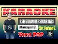 Download Lagu REMBULAN BERSINAR LAGI KARAOKE VERSI POP - MANSYUR S. | Fadlan Deluma