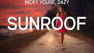 Nicky Youre, dazy ~ Sunroof # lyrics # Jessie J, Sasha Sloan, Duncan Laurence