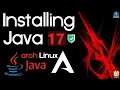 How to Install Java 17 on Arch Linux Install Java SDK 17 on Arch Linux Install Java 17 on Linux