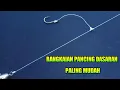 Download Lagu cara membuat rangkaian pancing dasaran 1 kail - bottom fishing