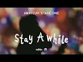 Download Lagu Mikha Angelo - Stay a While (Live from Amateur: Stage One)