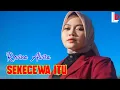 Download Lagu SEKECEWA ITU | LIRIK LAGU DANGDUT | REVINA ALVIRA TERBARU 2025