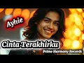 Lagu Cinta Terakhirku - Lagu Romantis Bikin Baper