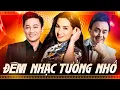 Lagu Đêm Nhạc ĐẪM NƯỚC MẮT Tưởng Nhớ QUÝ BÌNH, PHI NHUNG, CHÍ TÀI | Yêu Một Mình, Đừng Nói xa Nhau...