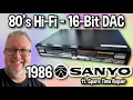 Download Lagu Vintage 16-Bit Sanyo CP-710 CD Player | 1986 Hi-Fi Collab ft. Spare Time Repair!