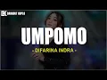 Download Lagu Umpomo - Difarina Indra Adella (Lirik Lagu)