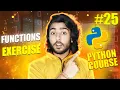 Functions exercise 1 in python python full beginners in hindi