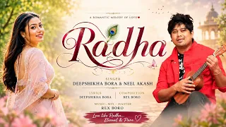 radha deepshikha bora u0026 neel akash rex boro official new assamese romantic song 2026 