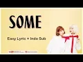 Download Lagu Easy Lyric BOL4 - SOME by GOMAWO [Indo Sub]