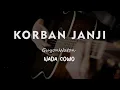 Download Lagu KORBAN JANJI // GUYONWATON // KARAOKE GITAR AKUSTIK NADA COWO ( MALE )
