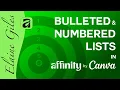 Bulleted and Numbered Lists in Affinity by Canva
