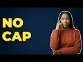 What Is The Slang Meaning Of Cap
