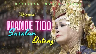 misramolai mande tido sasalan datang official music video 