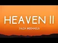 Download Lagu Julia Michaels - Heaven ll (Lyrics)🎵