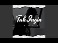 Download Lagu Tak Ingin