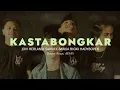 Download Lagu KASTABONGKAR - BrayenAnsyu ( Remix )