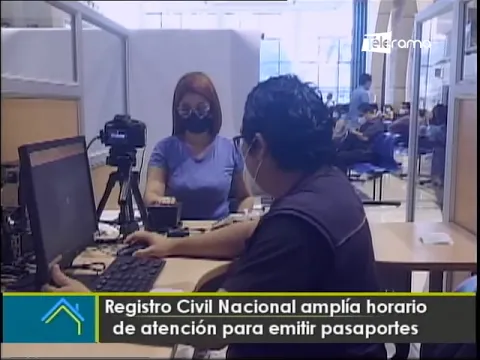 Registro civil nacional amplía horario de atención para emitir pasaportes