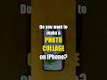 How to Make a Photo Collage on iPhone Without Using Third-Party Apps
