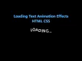 Animated Loading Text with Pure HTML CSS Step-by-Step Tutorial
