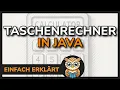 Taschenrechner mit Konsolenausgabe in Java - Code Korrektur
