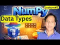 Numpy Lecture 02 - Data Types
