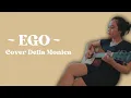 Download Lagu EGO - Della Monica (lirik Lagu)