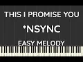 Download Lagu *NSYNC | This I Promise You | Easy Melody