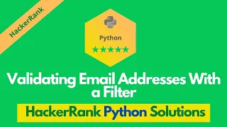 HackerRank Validating Email Addresses With a Filter solution in Python Python problems solutions