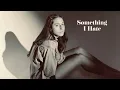 ROSIE - Something I Hate (Official Audio)