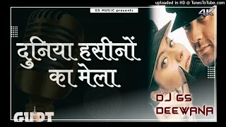 duniya haseeno ka mela udit narayan sunita rao gupt 1997 hard bass remix song dj gs deewana djgsdee