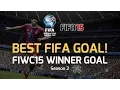 FIFA15 - Goal of Season 2 FIWC - WINNER!