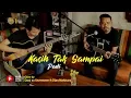 Download Lagu Kasih Tak Sampai - Padi Cover by Doni Saputro ft  mahitara