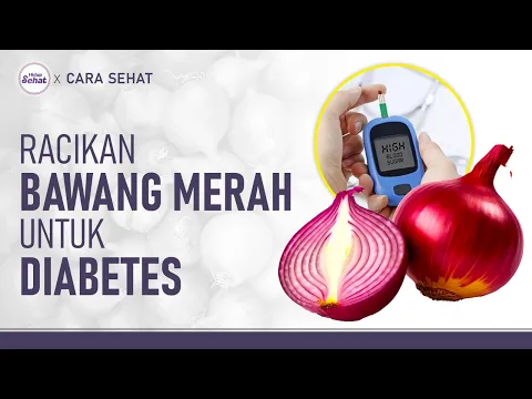 Mudah Dibuat! Ramuan Bawang Merah untuk Penderita Diabetes