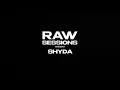 RAW PROD SESSIONS - SHYDA