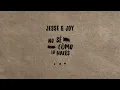 Download Lagu Jesse \u0026 Joy - No Sé Cómo Lo Haces (Lyric Video)