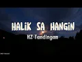 Halik sa hangin (lyrics) | KZ Tandingan
