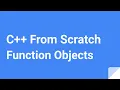 C From Scratch Function Objects