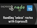 How to handle unless routes with ExpressJS