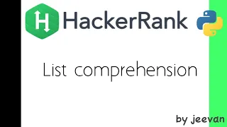List Comprehensions Hackerrank Python Solutions both single and multi line solutions Unqcoder